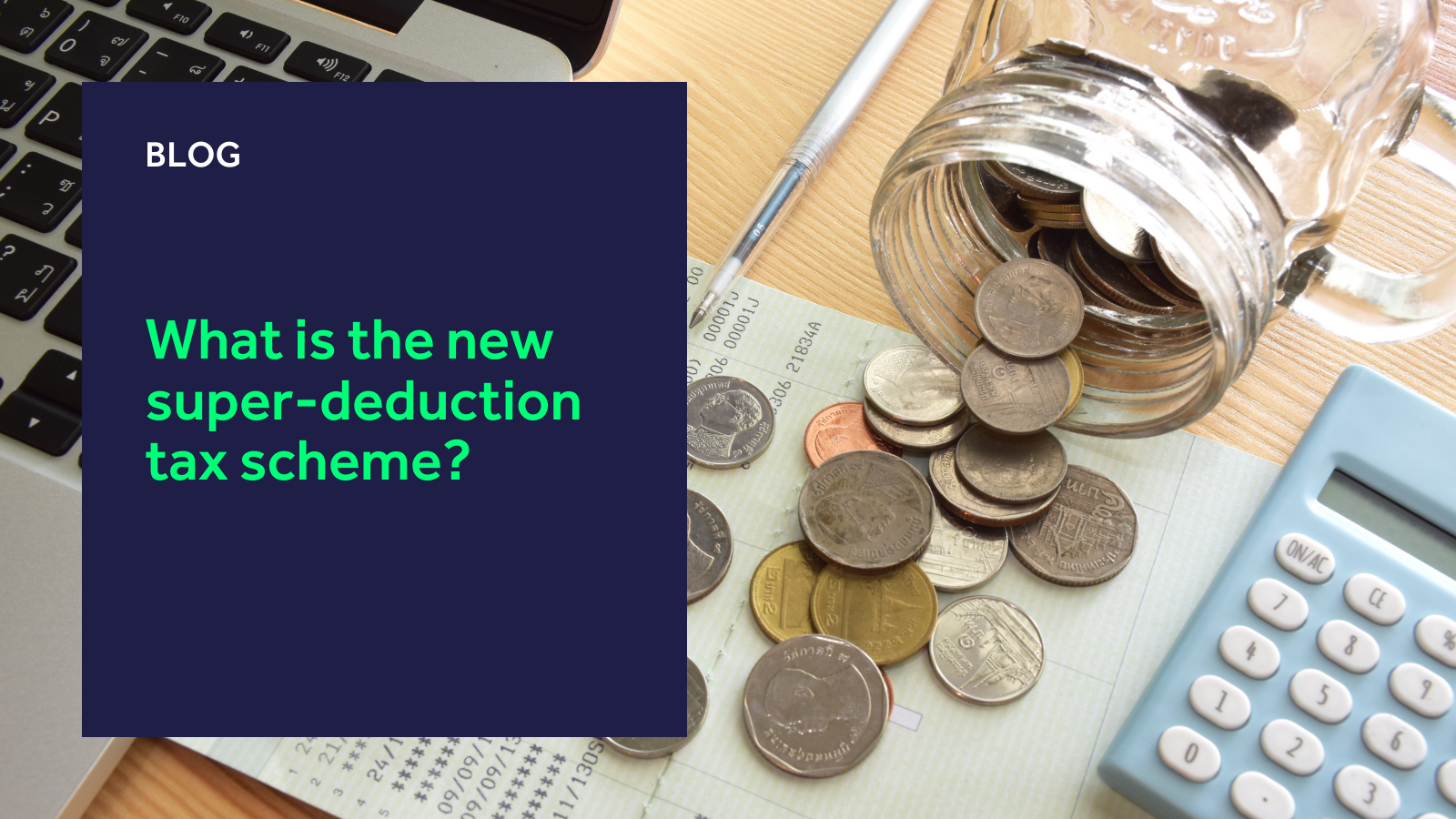 what-is-the-new-super-deduction-tax-scheme-k3