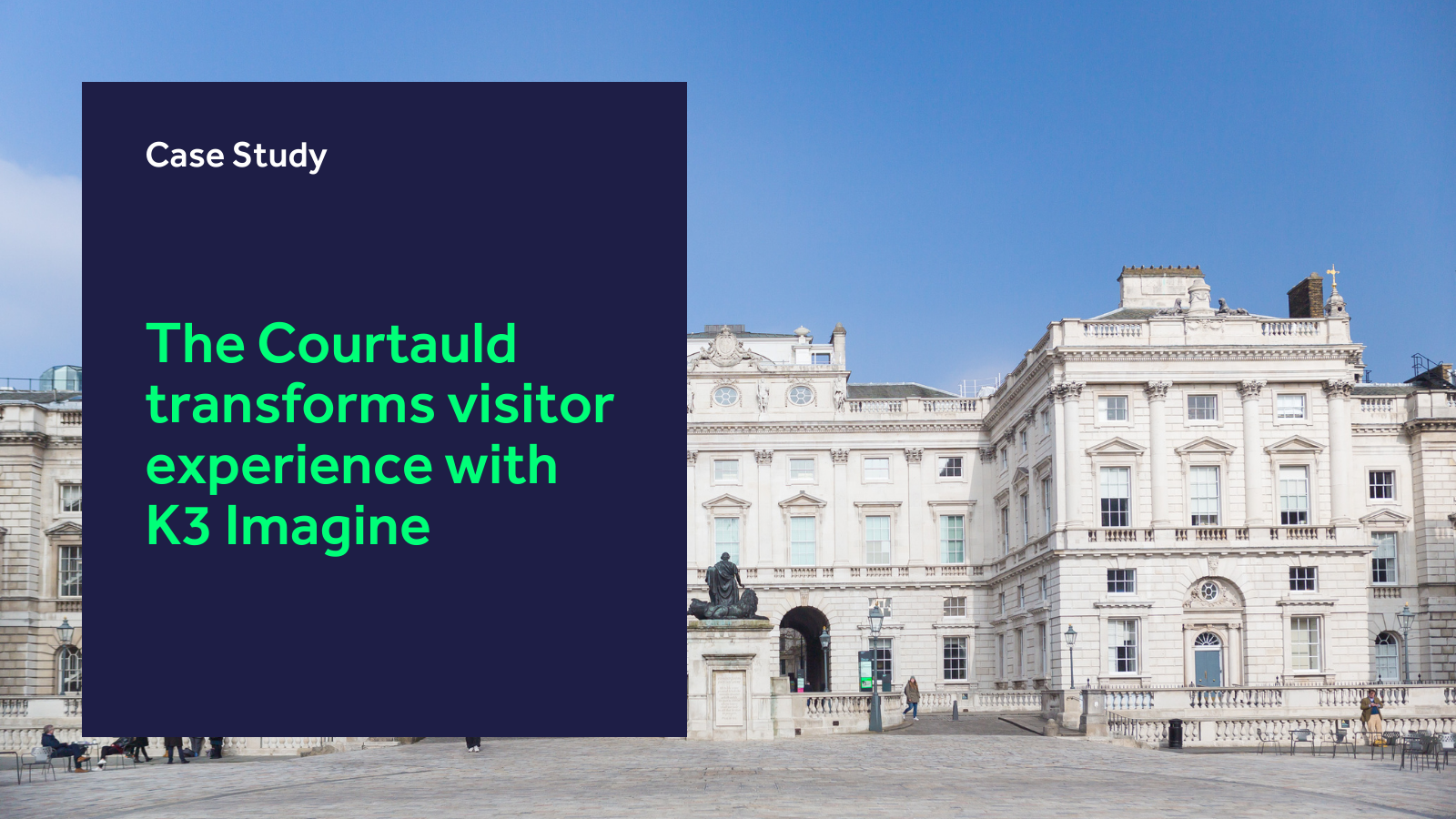 The Courtauld transforms visitor experience with K3 Imagine The Courtauld transforms visitor experience with K3 Imagine
