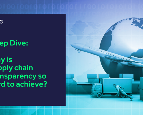 Deep Dive: Why is supply chain transparency so hard to achieve?