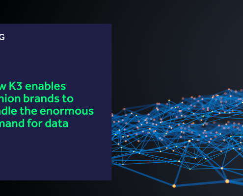 How K3 enables fashion brands to handle the enormous demand for data blog header