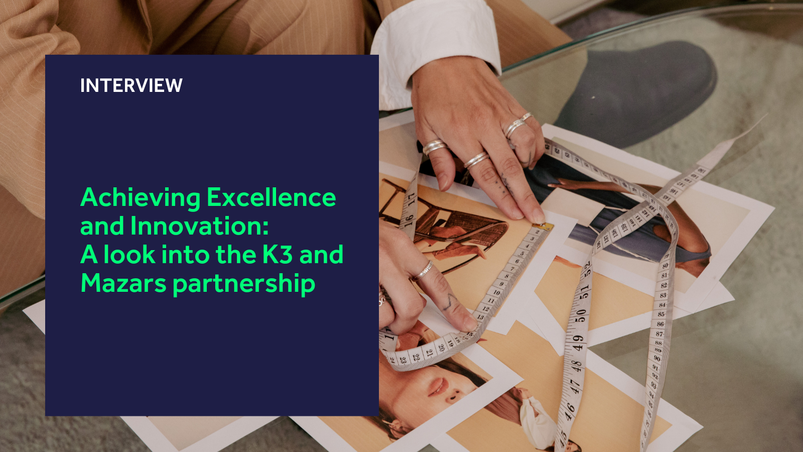 Achieving Excellence and Innovation: A look into the K3 and Mazars partnership blog header