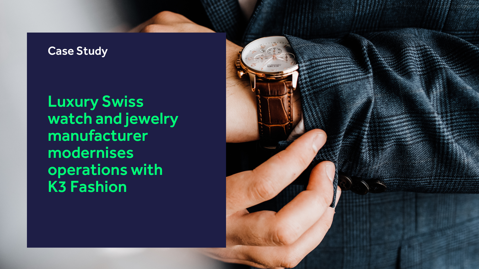Luxury Swiss watch and jewelry manufacturer modernises operations with K3 Fashion blog header