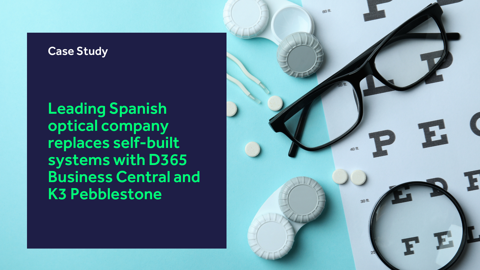 Leading Spanish optical company replaces self-built systems with D365 Business Central and K3 Pebblestone blog header