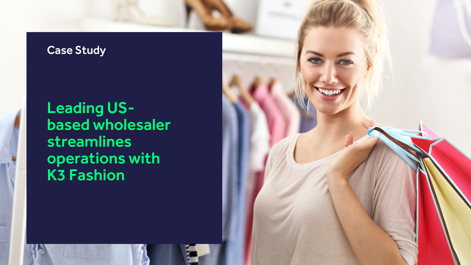 Leading US-based wholesaler streamlines operations with K3 Fashion blog header