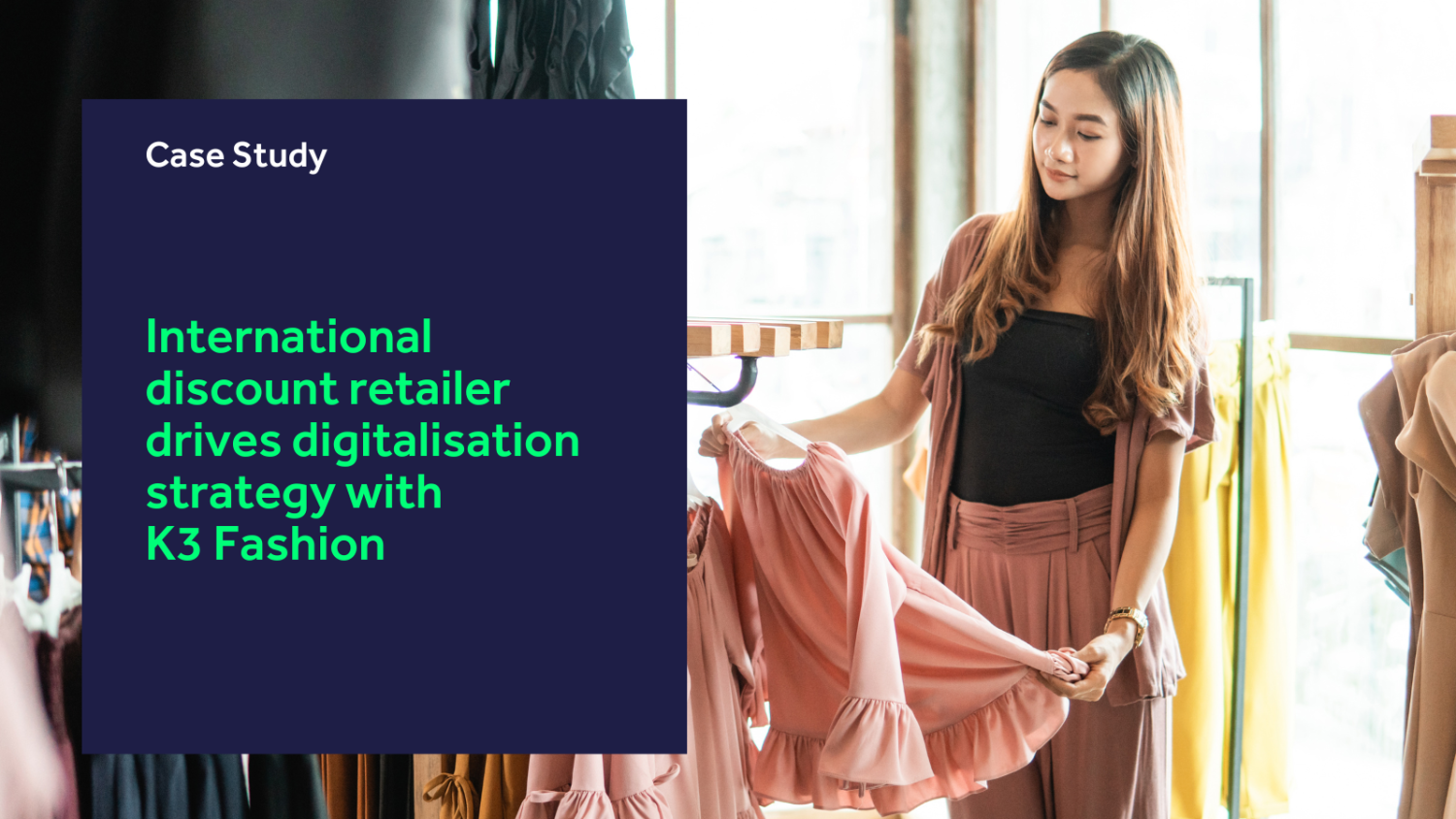International discount retailer drives digitalisation strategy with K3